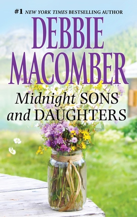 Title details for Midnight Sons and Daughters by Debbie Macomber - Available
